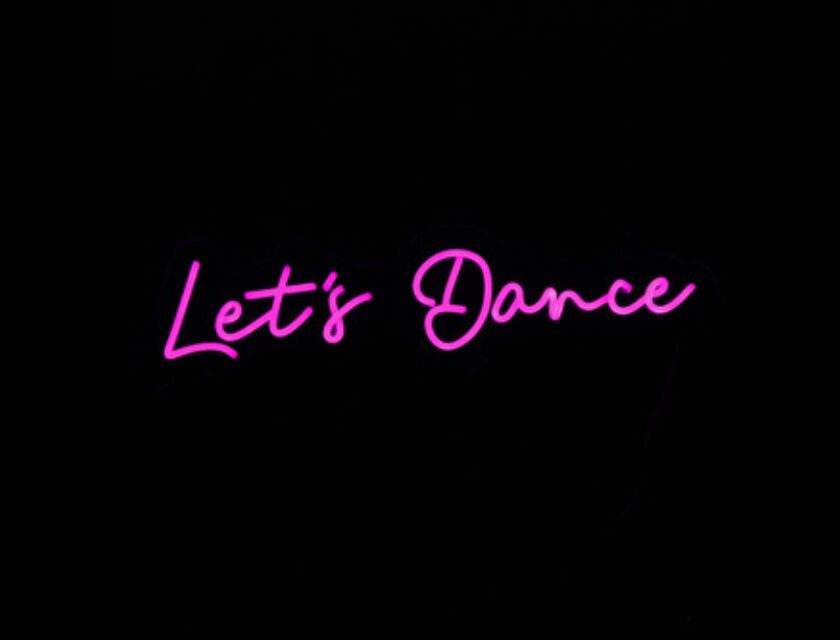 Let's Dance - Neon Sign - Hot Pink